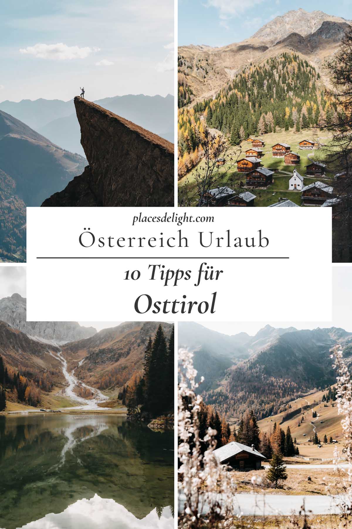 Osttirol Pinterest Pin von Reiseblog Places Delight